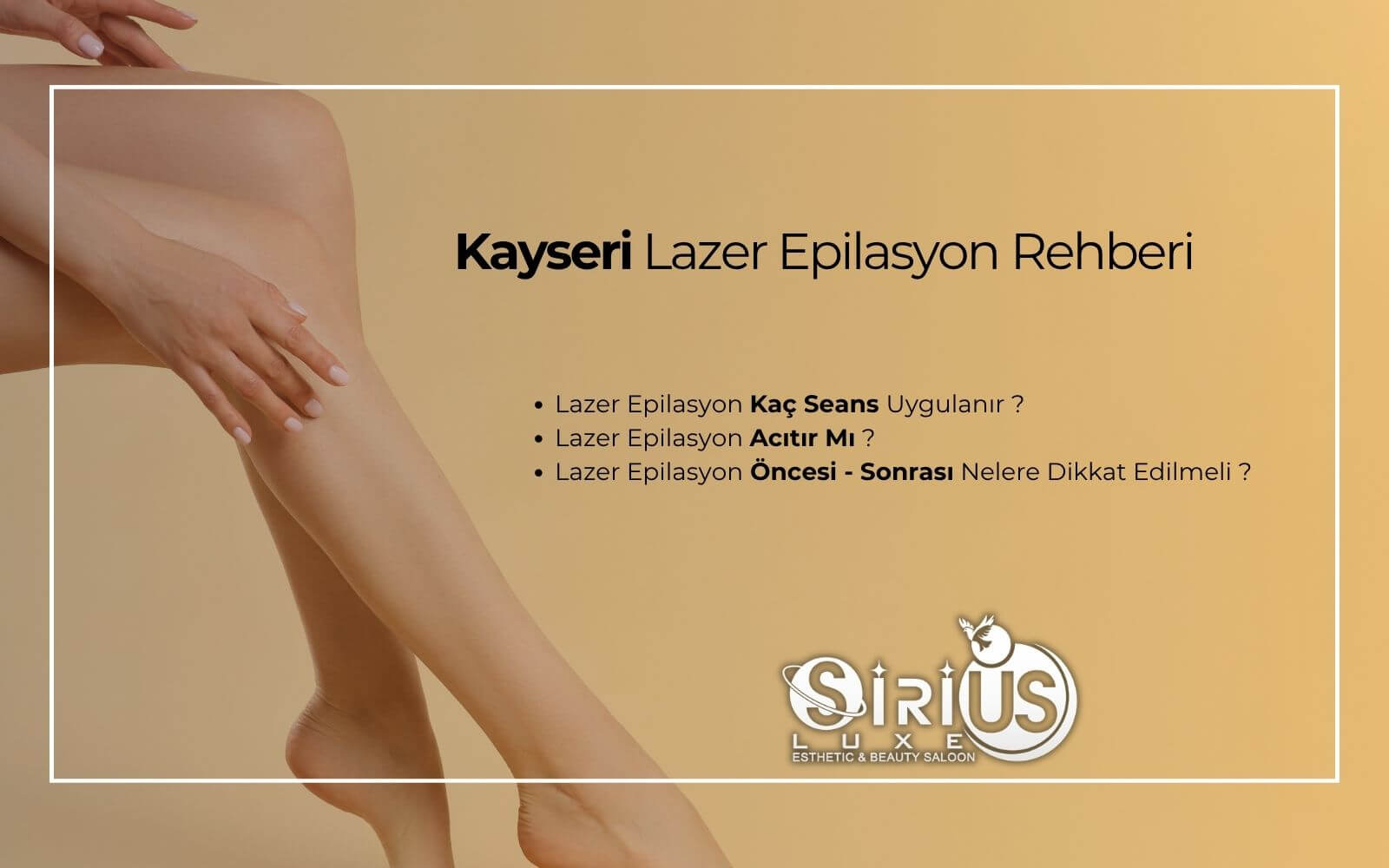 Kayseri Lazer Epilasyon Rehberi